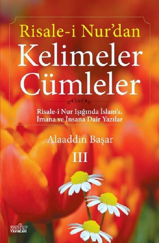 Risale-i Nurdan Kelimeler Cümleler 3 | Zafer Yayınları (İnce Kapak)