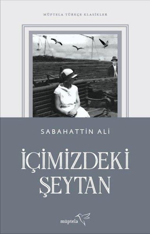 İçimizdeki Şeytan-Müptela Türkçe Klasikleri | Müptela Yayınları (İnce Kapak)