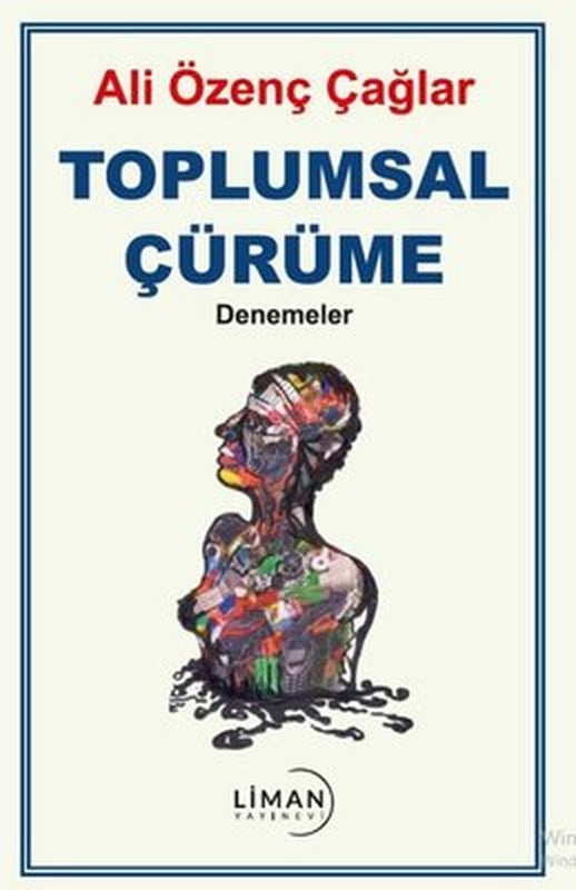 Toplumsal Çürüme - Denemeler | Liman Yayınevi