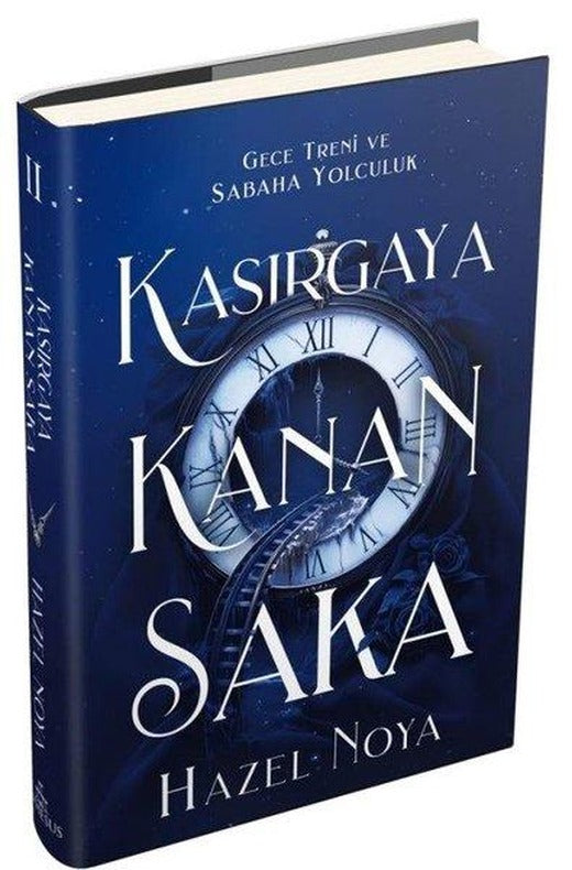 Kasırgaya Kanan Saka 2 | Ephesus Yayınları (Ciltli)