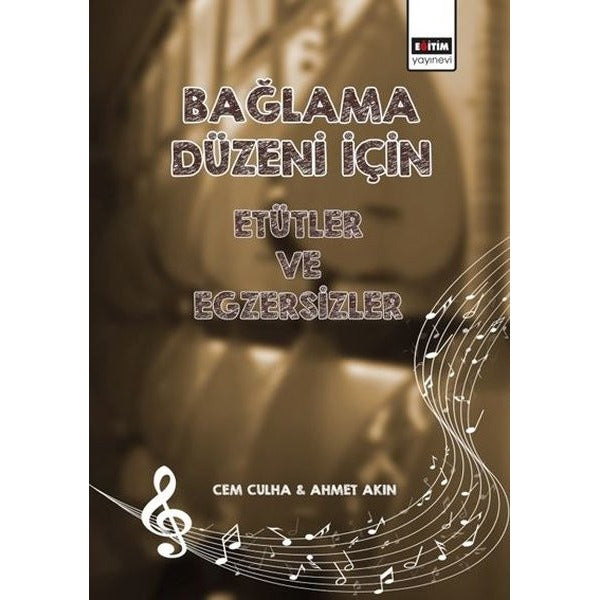 Bağlama Düzeni İçin Etütler ve Egzersizler