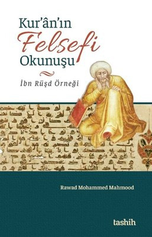 Kur'an'ın Felsefi Okunuşu - İbn Rüşd Örneği | Tashih Yayınları