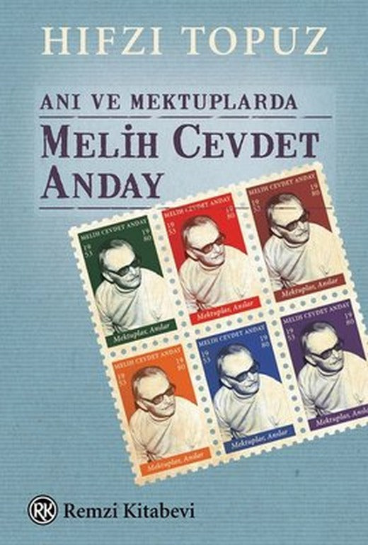 Anı ve Mektuplarda Melih Cevdet Anday | Remzi Kitabevi