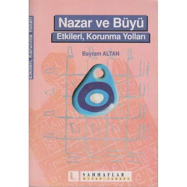 Nazar ve Büyü | Sahhaflar Kitap Sarayı (İnce Kapak)