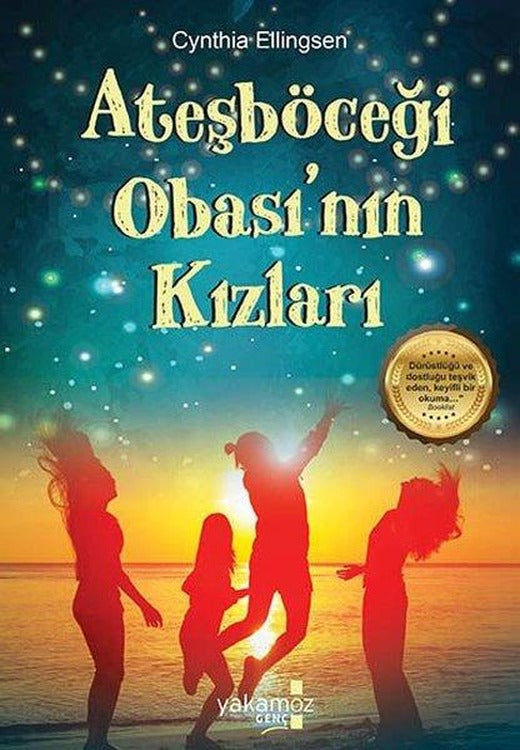 Ateşböceği Obası'nın Kızları | Yakamoz Yayınları (İnce Kapak)
