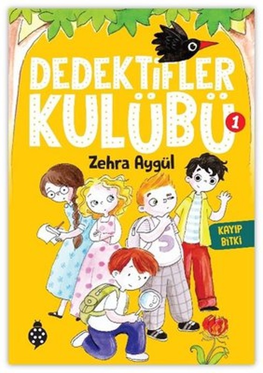 Dedektifler Kulübü 1 - Kayıp Bitki | Uğurböceği