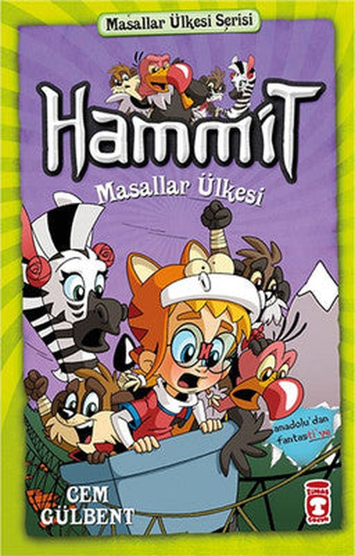 Hammit Masallar Ülkesi - Masallar Ülkesi Serisi | Timaş Çocuk