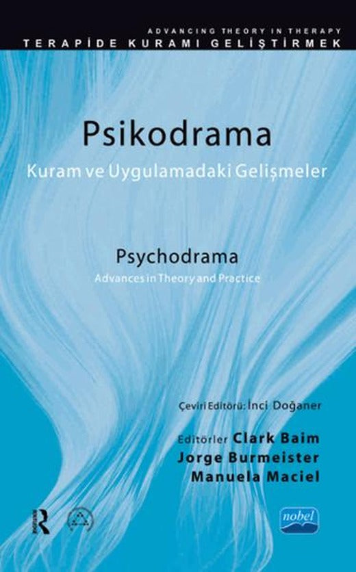 Psikodrama Kuram ve Uygulamadaki Gelişmeler | Nobel Akademik Yayıncılık (İnce Kapak)