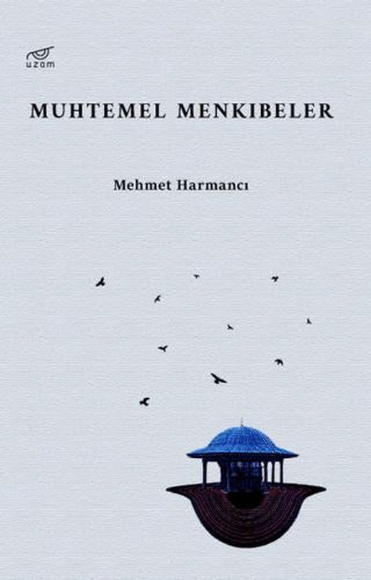 Muhtemel Menkıbeler | Uzam Yayınları (Ciltsiz)