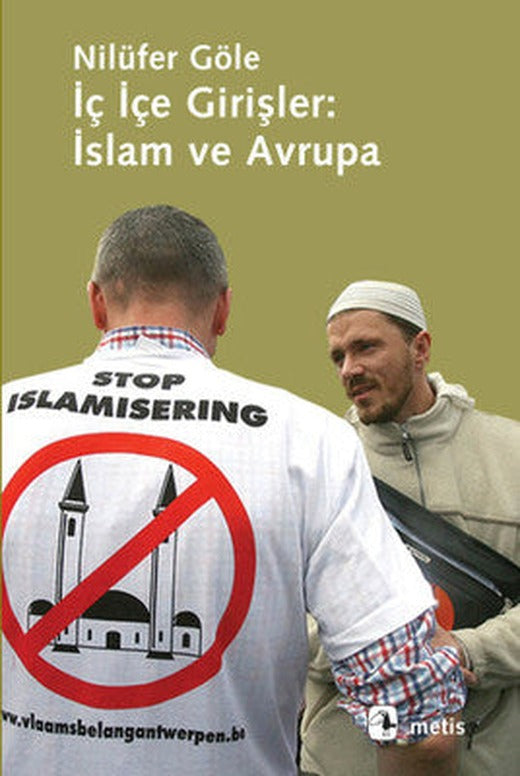 İç İçe Girişler İslam ve Avrupa | Metis Yayınları
