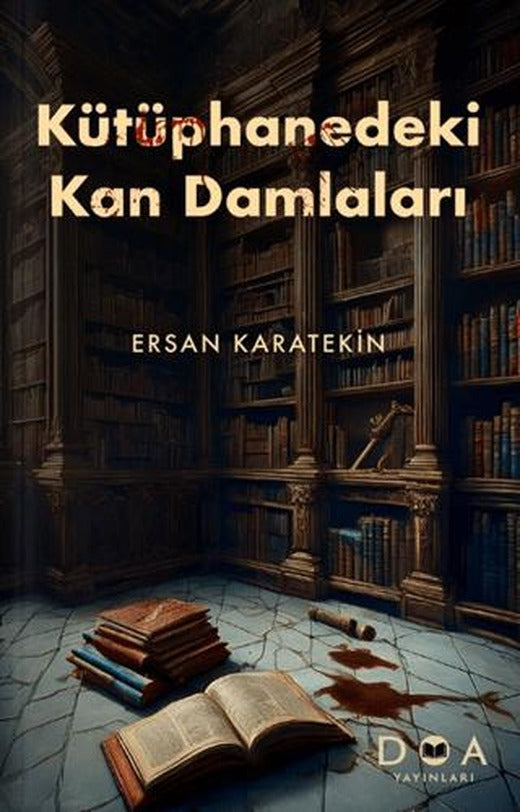 Kütüphanedeki Kan Damlaları