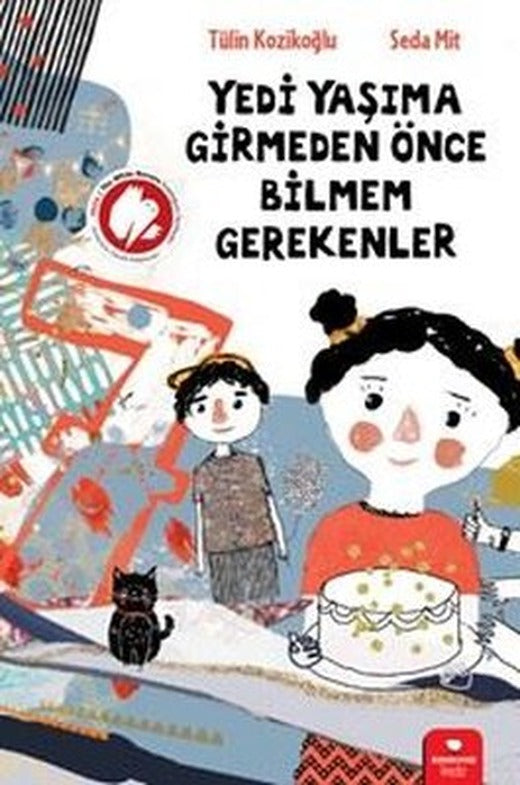 Yedi Yaşıma Girmeden Önce Bilmem Gerekenler | Redhouse Kidz Yayınları (İnce Kapak)