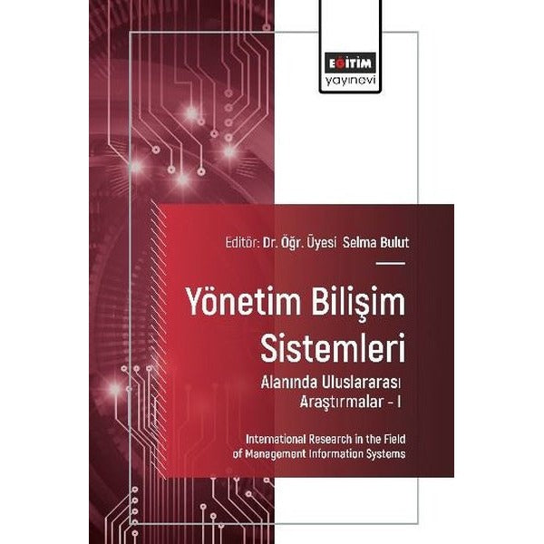 Yönetim Bilişim Sistemleri Alanında Uluslararası Araştırmalar 1 | Eğitim Yayınevi (İnce Kapak)