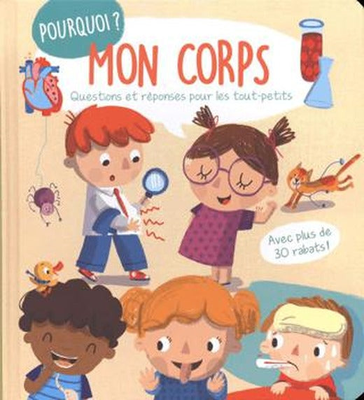 Mon Corps - Questions Et Reponses Pour Les Tout-Petits | Tam Tam (Ciltli)