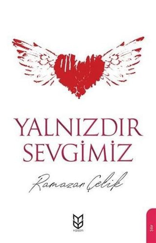 Yalnızdır Sevgimiz | Yason Yayıncılık (Ciltsiz)