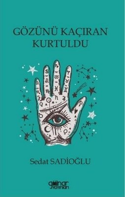Gözünü Kaçıran Kurtuldu | Gülnar Yayınları