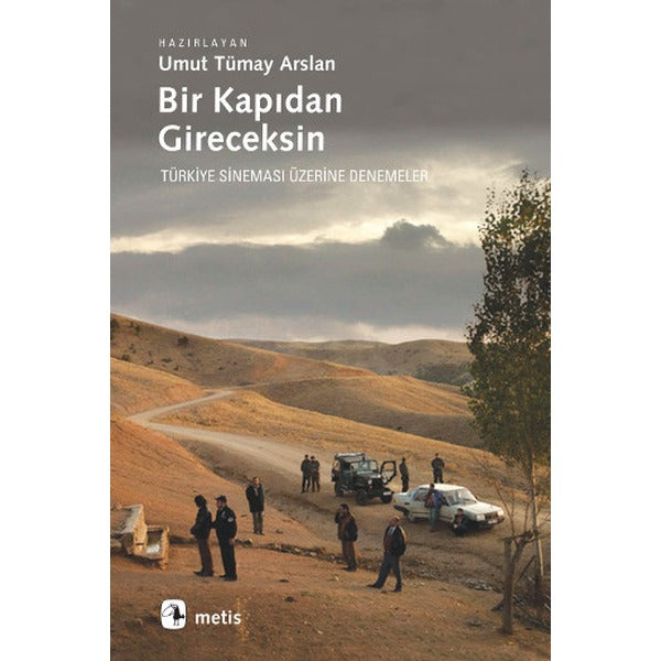 Bir Kapıdan Gireceksin | Metis Yayınları