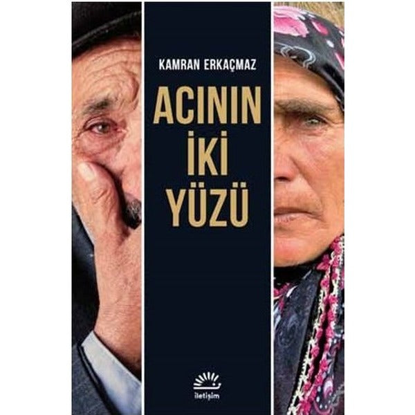 Acının İki Yüzü | İletişim Yayınları