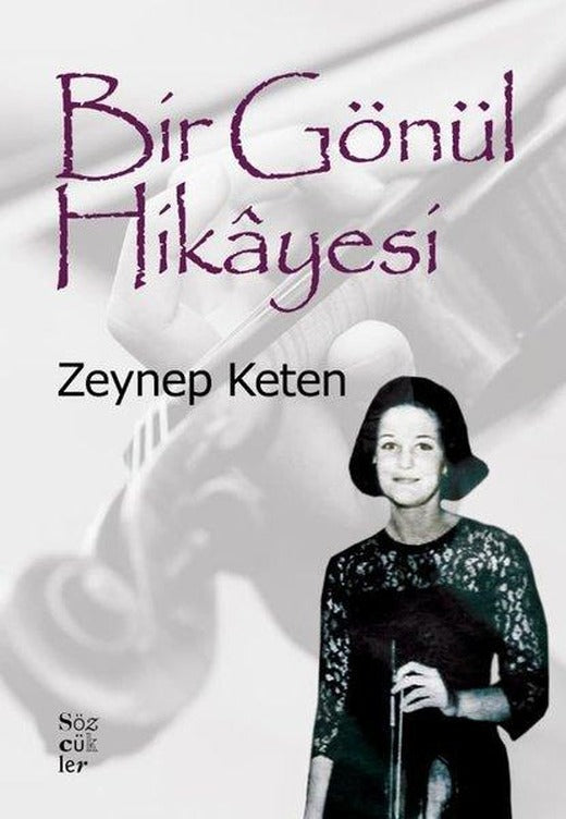 Bir Gönül Hikayesi | Sözcükler (İnce Kapak)