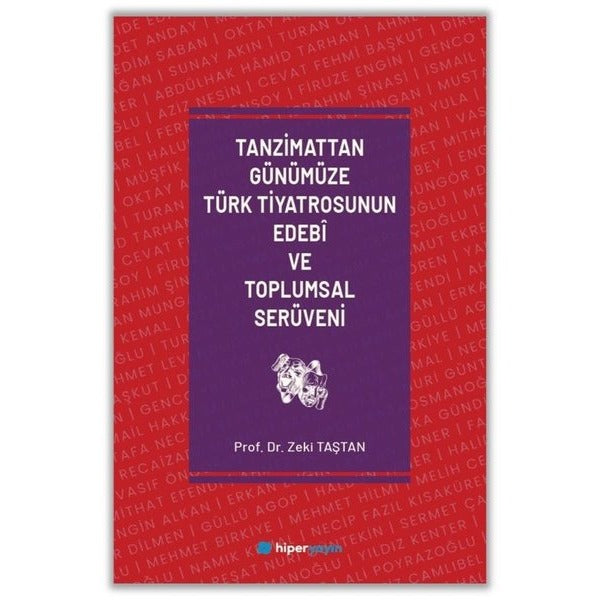 Tanzimattan Günümüze Türk Tiyatrosunun Edebi ve Toplumsal Serüveni | Hiperlink (İnce Kapak)
