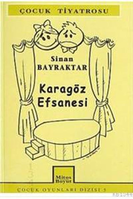Karagöz Efsanesi - S.Bayraktar | Mitos Boyut Yayınları - Çocuk Oyunları Dizisi (İnce Kapak)