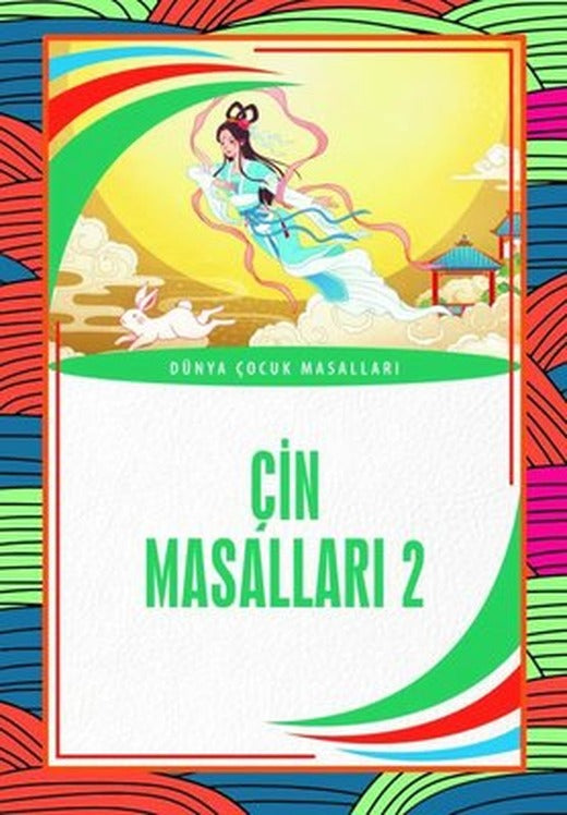 Çin Masalları 2 - Dünya Çocuk Masalları | Dorlion Yayınevi