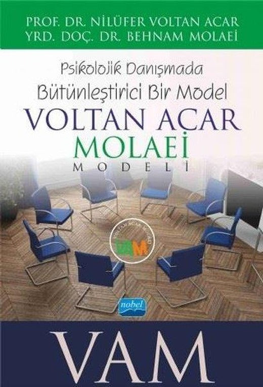 Psikolojik Danışmada Bütünleştirici Bir Model-Voltan Acar Molaei Modeli | Nobel Akademik Yayıncılık (İnce Kapak)