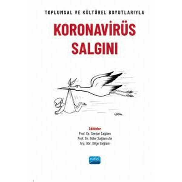 Koronavirüs Salgını - Toplumsal ve Kültürel Boyutlarıyla | Nobel Akademik Yayıncılık (İnce Kapak)