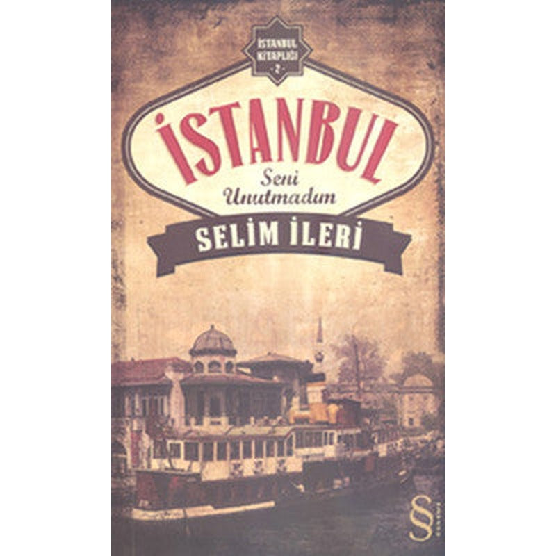 İstanbul Seni Unutmadım | Everest Yayınları