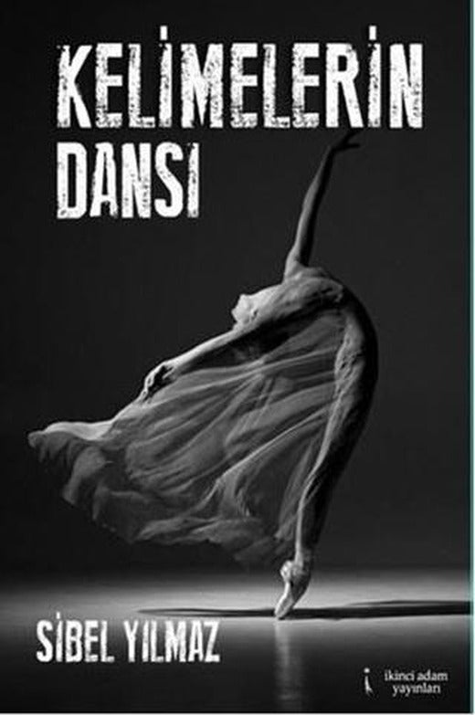 Kelimelerin Dansı | İkinci Adam Yayınları (Ciltsiz)
