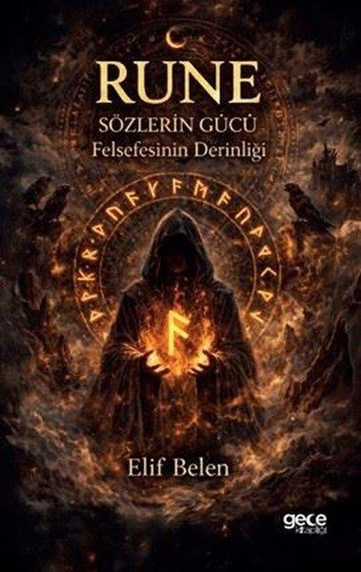 Rune: Sözlerin Gücü Felsefenin Derinliği | Gece Kitaplığı (İnce Kapak)