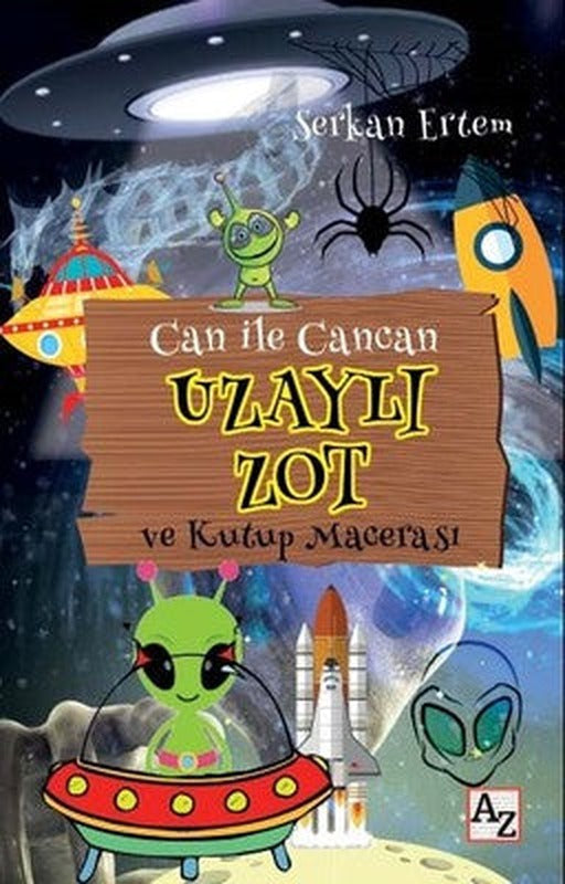 Uzaylı Zot ve Kutup Macerası-Can ile Cancan | Az Kitap