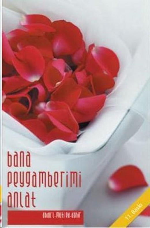 Bana Peygamberimi Anlat | Kitap Dünyası (İnce Kapak)