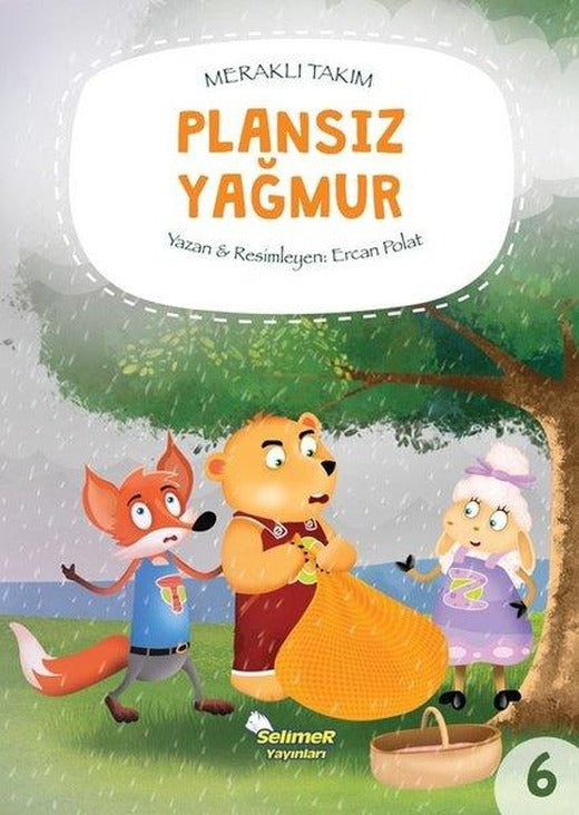 Plansız Yağmur - Meraklı Takım | Selimer (İnce Kapak)