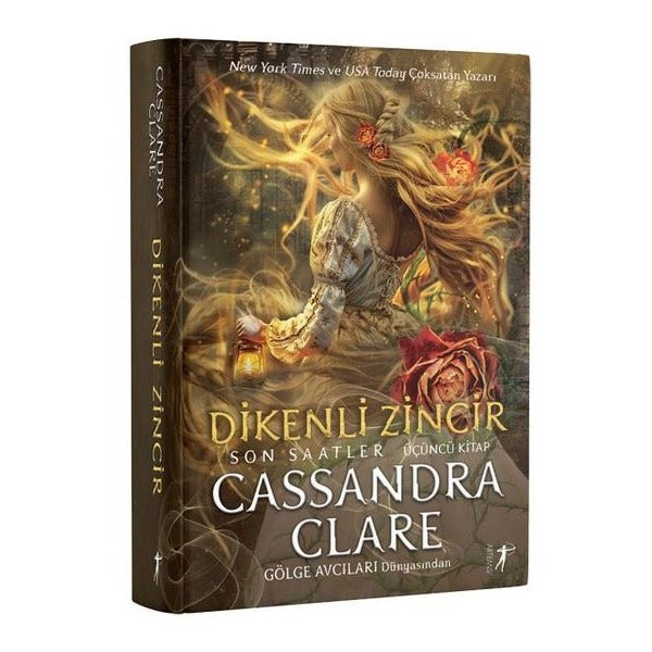 Dikenli Zincir: Son Saatler 3. Kitap- Gölge Avcıları Dünyasının Yeni Serisi | Artemis Yayınları (Ciltli)