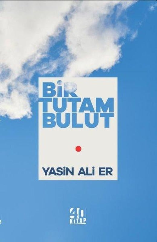 Bir Tutam Bulut | 40 Kitap (e-Kitap)