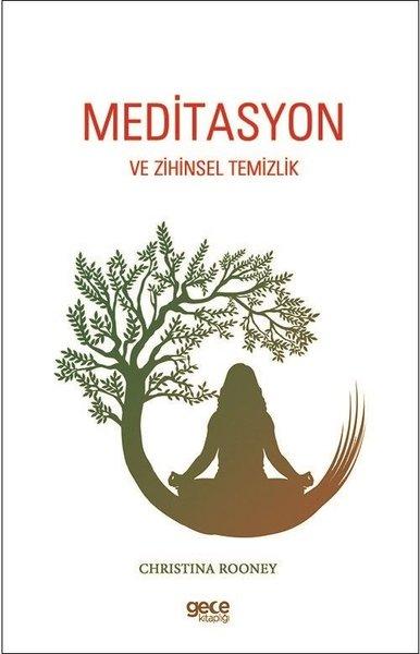 Meditasyon ve Zihinsel Temizlik | Gece Kitaplığı (İnce Kapak)  - Resim 1