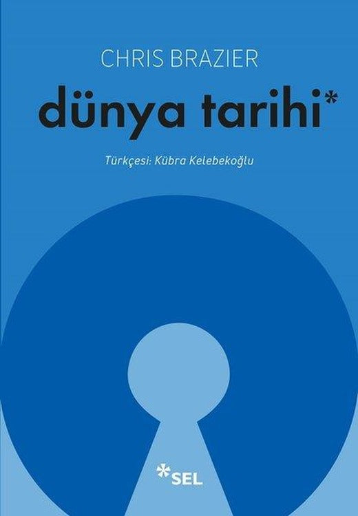 Dünya Tarihi | Sel Yayıncılık (İnce Kapak)