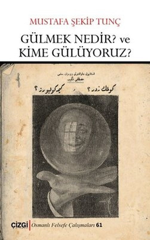 Gülmek Nedir? ve Kime Gülüyoruz? | Çizgi Kitapevi