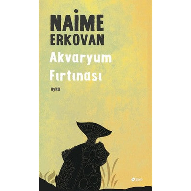 Akvaryum Fırtınası | Şule Yayınları