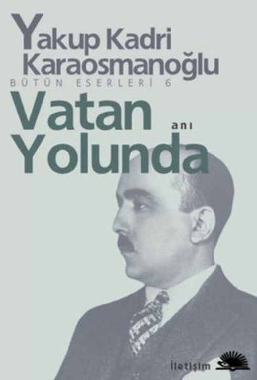 Vatan Yolunda | İletişim Yayınları