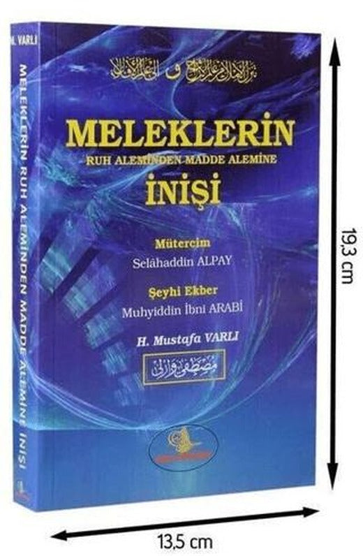 Meleklerin Ruh Aleminden Madde Alemine İnişi