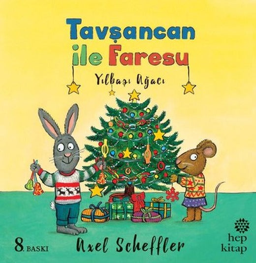 Tavşancan ile Faresu-Yılbaşı Ağacı | Hep Kitap