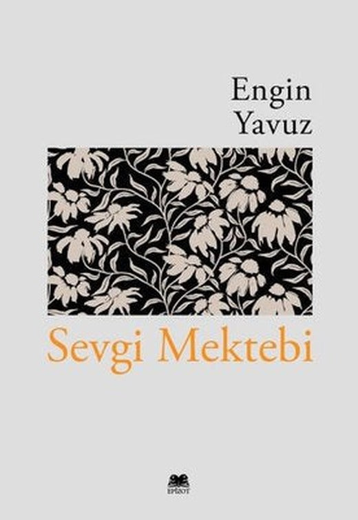 Sevgi Mektebi | Epizot Yayınları (İnce Kapak)