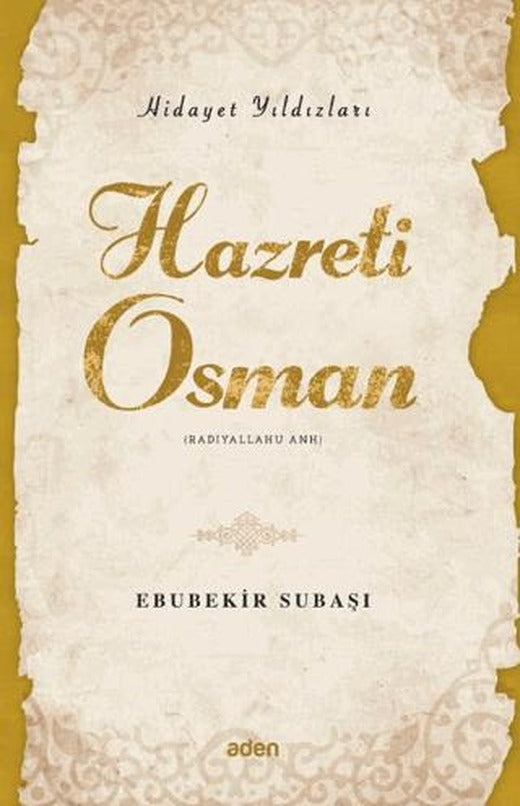 Hidayet Yıldızları - Hazreti Osman