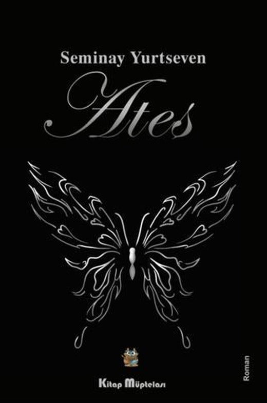 Ateş | Kitap Müptelası Yayınları (Ciltsiz)
