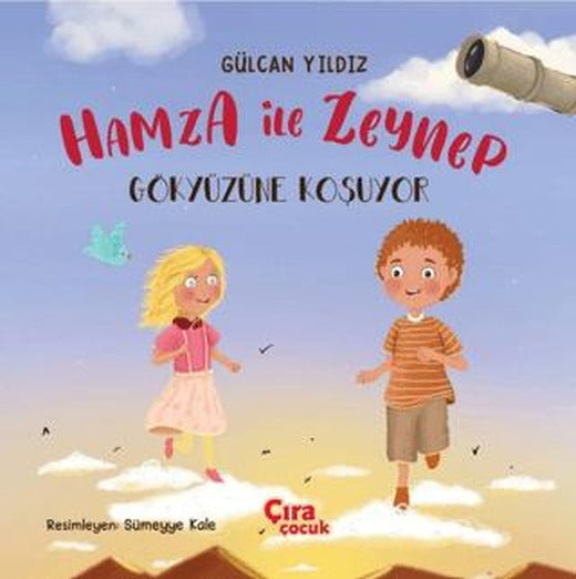 Hamza ile Zeynep | Çıra Çocuk Yayınları (Ciltsiz)