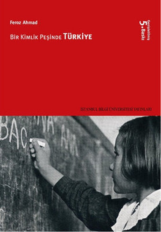 Bir Kimlik Peşinde Türkiye | İstanbul Bilgi Üniv.Yayınları