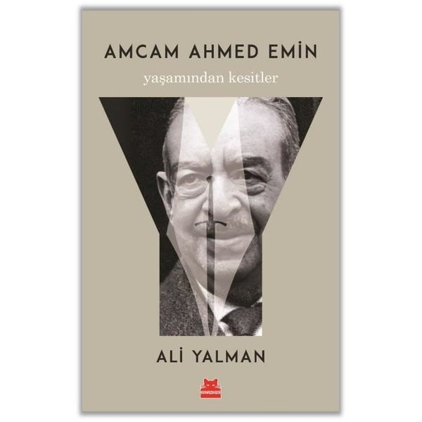 Amcam Ahmed Emin - Yaşamından Kesitler | Kırmızı Kedi (İnce Kapak)