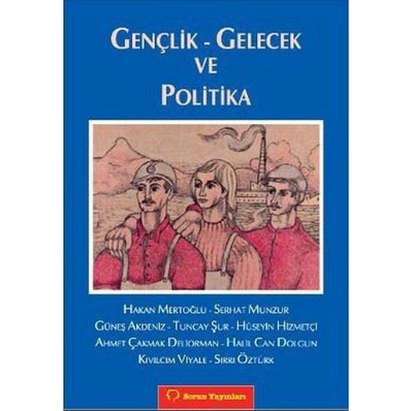Gençlik - Gelecek ve Politika